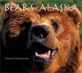 Bears of Alaska