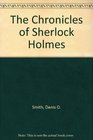 The Chronicles of Sherlock Holmes  Volume Three