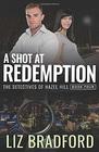 A Shot at Redemption The Detectives of Hazel Hill  Book Four
