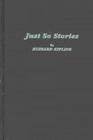 Just So Stories