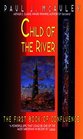 Child of the River (Confluence, Bk 1)