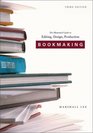 Bookmaking Editing Design Production