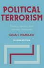 Political Terrorism Theory Tactics and CounterMeasures