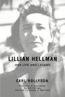 Lillian Hellman Her Life and Legend