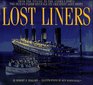 Lost Liners From the Titanic to the Andrea Doria the Ocean Floor Reveals It's Greatest Ships