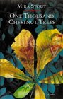 One Thousand Chestnut Trees