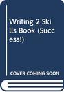 Success Writing Skills Activity Bk2