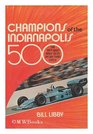 Champions of the Indianapolis 500 The men who have won more than once