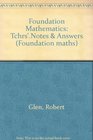 Foundation Mathematics Tchrs'Notes  Answers
