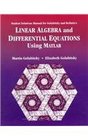 Student Solutions Manual for Golubitsky/Dellnitz's Linear Algebra and Differential Equations Using Matlab