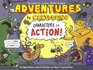 Adventures In Cartooning: Characters In Action (Turtleback School & Library Binding Edition)