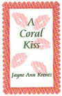 A Coral Kiss (Large Print)