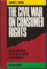Civil War on Consumer Rights