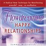Flowdreaming for Happy Relationships