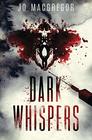 Dark Whispers A psychological thriller