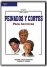 Peinados y Cortes Para Hombre