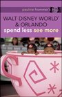Pauline Frommer's Walt Disney World and Orlando