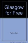 Glasgow for Free