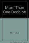 More Than One Decision