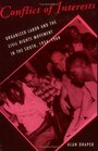 Conflict of Interests Organized Labor and the Civil Rights Movement in the South 19541968