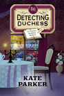 The Detecting Duchess (Victorian Bookshop, Bk 5)