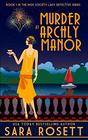 Murder at Archly Manor (High Society Lady Detective, Bk 1)