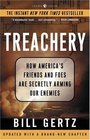 Treachery  How America's Friends and Foes Are Secretly Arming Our Enemies