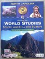 World Studies South America and Europe
