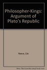 PhilosopherKings The Argument of Plato's Republic