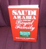 Saudi Arabia and Its Royal Family