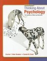 Thinking about Psychology The Science of Mind and Behavior