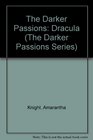 The Darker Passions Dracula
