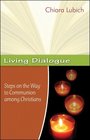 Living Dialogue Steps on the Way to Communion among Christians
