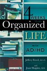 4 Weeks to an Organized Life with AD/HD