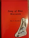 Song of Blue Moccasin