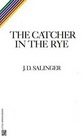 The Catcher in the Rye