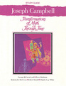 Joseph Campbell Transformations of Myth Through Time