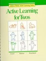 Active Learning for Twos