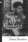 Some Men Are Lookers  A Continuation of the Buddies Cycle