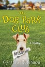 The Dog Park Club (Max Bravo, Bk 1)