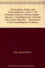 Introductions Notes and Commentaries to Texts in 'The Dramatic Works of Thomas Dekker' Volume 3 The Roaring Girl If this be Not a Good Play the Devil  to the Commentaries of Dekker