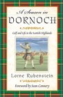 A Season in Dornoch  Golf and Life in the Scottish Highlands