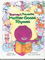 Barney's Favorite Mother Goose Rhymes, Volume I