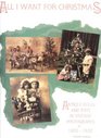 All I Want For Christmas Antique Dolls and Toys in Vintage Photographs 18901920