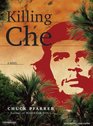 Killing Che