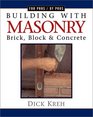 Building with Masonry Brick Block and Concrete