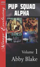 PUP Squad Alpha Vol 1 Vampires' Witness / Demon's Embrace