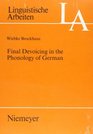 Final Devoicing in the Phonology of German