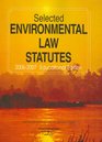 Selected Environmental Law Statutes 20062007