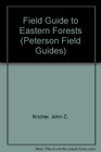 A Field Guide to Eastern Forests North America